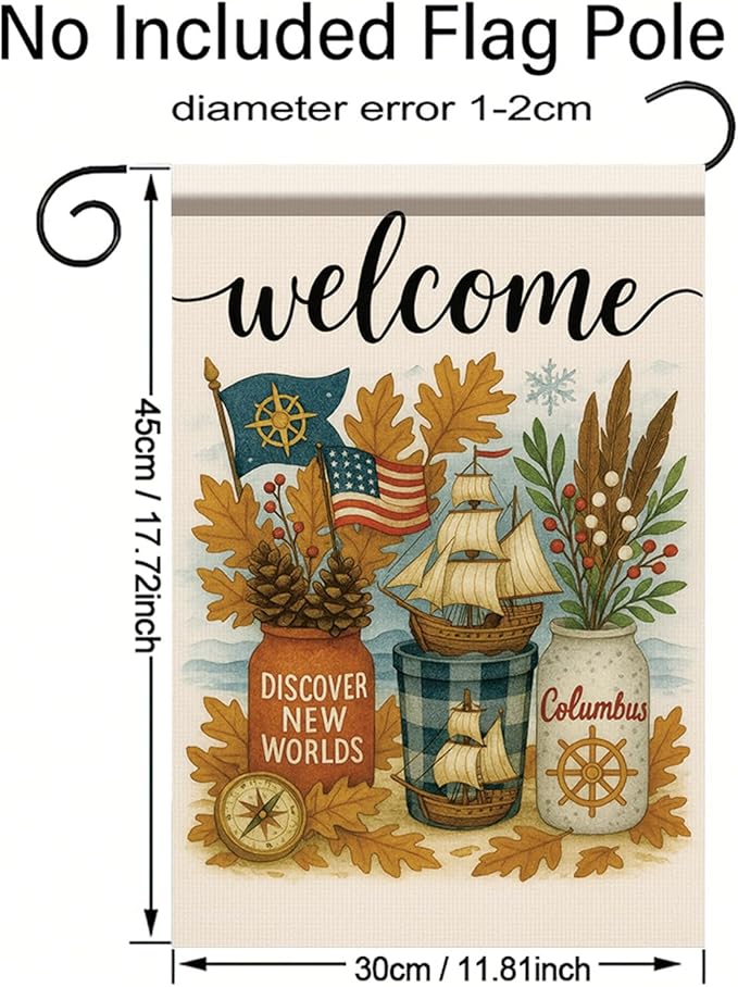 12x18 Inch Columbus Day Garden Flag Welcome Double Sided Yard Banner Discover New Worlds Autumn Ship Outdoor Decor for Porch Lawn Pathway Seasonal Patriotic Nautical Thanksgiving Decor